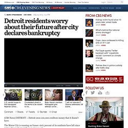Detroit residents worry about their future after city declares bankruptcy