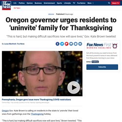 Oregon governor urges residents to 'uninvite' family for Thanksgiving