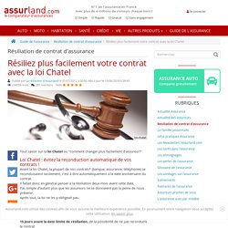 Loi Chatel : tout savoir sur la loi Chatel et la résiliation de contrat d'assurance