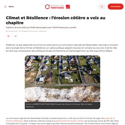 Climat et Résilience : l’érosion côtière a voix au chapitre