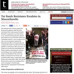 Tar Sands Resistance Escalates in Massachusetts