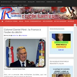 Résistance Républicaine – Colonel Daniel Péré : la France à l’aube du déclin