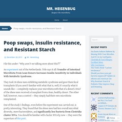 Poop swaps, insulin resistance, and Resistant Starch