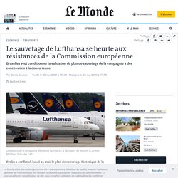 Le sauvetage de Lufthansa se heurte aux résistances de la Commission européenne