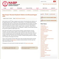 New Tamper-Resistant OxyContin Tablets to be Released August 2010 - National Association of Boards of Pharmacy® (NABP®)