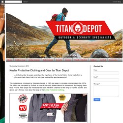 Kevlar Protective Clothing and Gear by Titan Depot