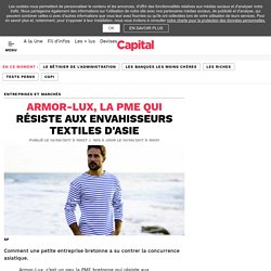 Armor-Lux, la PME qui résiste aux envahisseurs textiles d'Asie