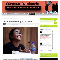 “Tejer resistencias y autonomías”