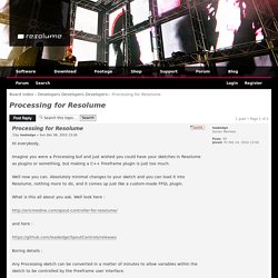 View topic - Processing for Resolume
