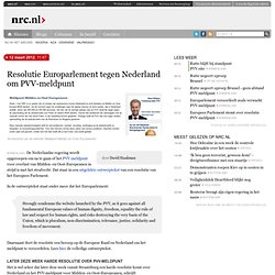 Resolutie Europarlement tegen Nederland om PVV-meldpunt