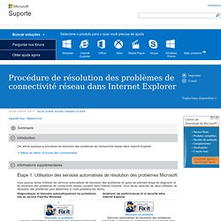 Procédure de résolution des problèmes de connectivité réseau dans Internet Explorer