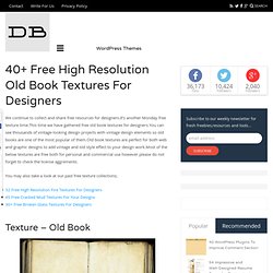40+ Free High Resolution Old Book Textures For Designers