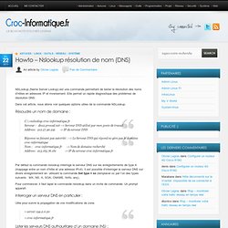 Howto – Nslookup résolution de nom (DNS) « Croc-Informatique.fr