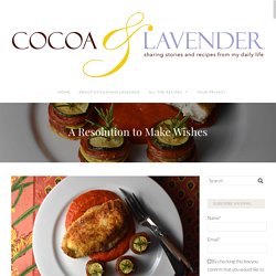 A Resolution to Make Wishes – Cocoa & Lavender