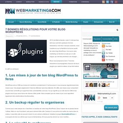 7 bonnes résolutions pour votre blog Wordpress