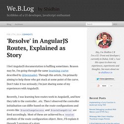 'Resolve' in AngularJS routes, explained as story