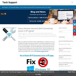 How To Fix HP Laptop Wi-Fi Connectivity Issues On Windows 10?