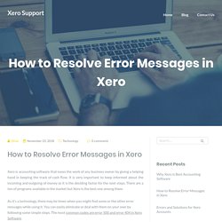 How to Resolve Error Messages in Xero dialing by