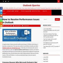 How to resolve performance issues in MS Outlook