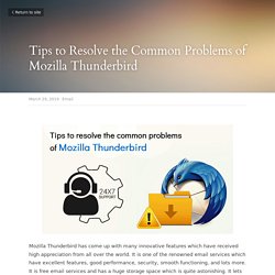 Tips to Resolve the Common Problems of Mozilla Thunderbird - Email