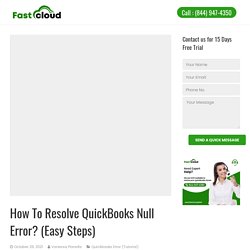 How to Troubleshoot QuickBooks Null Error Like a Pro?