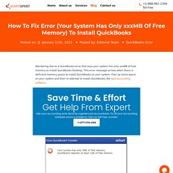 Resolve QuickBooks Error(Your System Has Only xxxMB Of Free Memory)