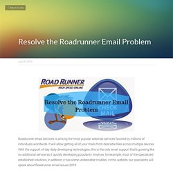 Resolve the Roadrunner Email Problem