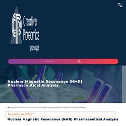 Nuclear Magnetic Resonance (NMR) Pharmaceutical Analysis