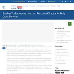 Bradley Tucker named Human Resource Director for Holy Cross Services