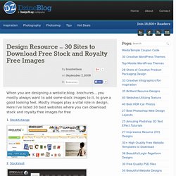 Design Resource - 30 Sites to Download Free Stock and Royalty Fr