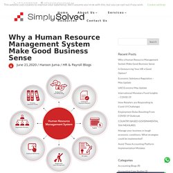 Why a Human Resource Management System Make Good Business