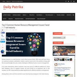 Top 3 Common Human Resource Management Issues Faced in Retail Industry