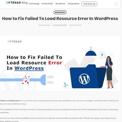 How to Fix Failed To Load Resource Error In WordPress