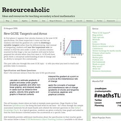 Resourceaholic: New GCSE: Tangents and Areas
