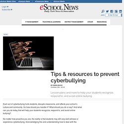 Tips & resources to prevent cyberbullying