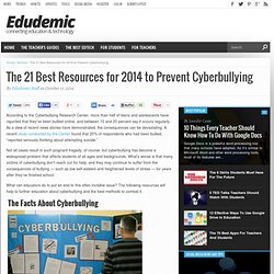 The 21 Best Resources for 2014 to Prevent Cyberbullying