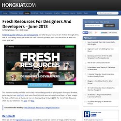 Fresh Resources for Designers and Developers – June 2013
