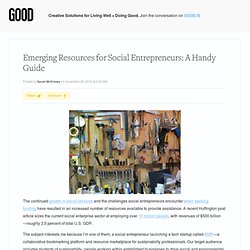 Emerging Resources for Social Entrepreneurs: A Handy Guide
