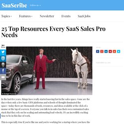 25 Top Resources Every SaaS Sales Pro Needs