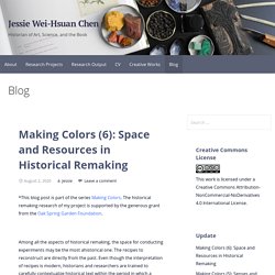 Making Colors (6): Space and Resources in Historical Remaking - Jessie Wei-Hsuan Chen