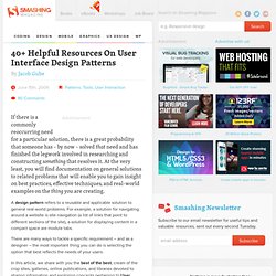 40 Helpful Resources On User Interface Design Patterns - Smashing Magazine