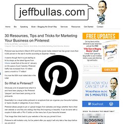30 Resources, Tips and Tricks for Marketing Your Business on Pinterest