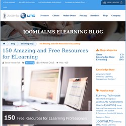 150 Amazing and Free Resources for ELearning Professionals