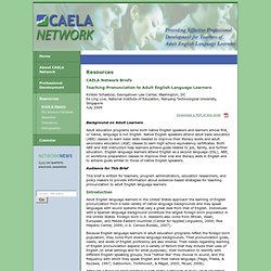 CAELA Network: Resources: CAELA Network Briefs: Teaching Pronunciation to Adult English Language Learners