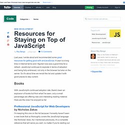 Resources for Staying on Top of JavaScript - Tuts+ Code Article