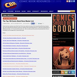 The Top 100 Comic Book Runs Master List
