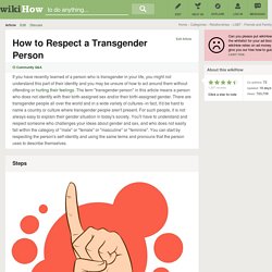 How to Respect a Transgender Person: 9 Steps