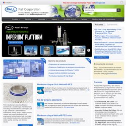 Pall Corporation : Technologies de filtration, de purification et de séparation respectueuses de l'environnement