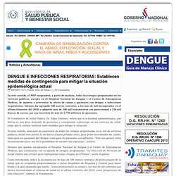 Msp y Bs. DENGUE E INFECCIONES RESPIRATORIAS: Establecen medidas de contingencia para mitigar la situación epidemiológica actual