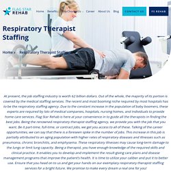 Respiratory Therapist Staffing - Flagstar Rehab